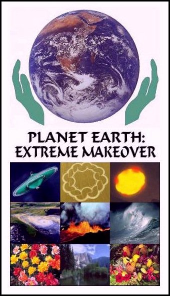 Planet Earth: Extreme Makeover